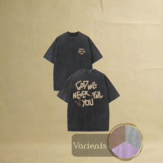 Unisex - Washed Vintage "God Will Never Fail You" Oversized T-Shirt